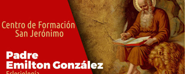 Centro de Formación San Jerónimo - Eclesiología