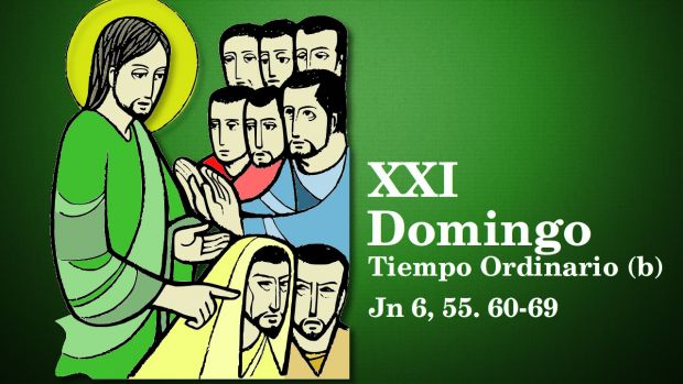 XXI Domingo Del Tiempo Ordinario (B) - Diócesis De Escuintla