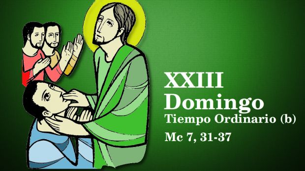 XXIII Domingo Del Tiempo Ordinario (B) - Diócesis De Escuintla