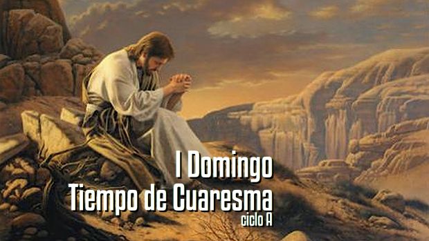 I Domingo De Cuaresma (A) - Diócesis De Escuintla