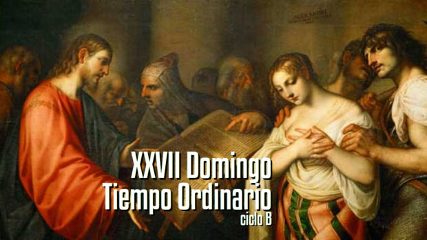 XXVII Domingo Del Tiempo Ordinario (B) - Diócesis De Escuintla